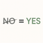 The Business Analyst’s Guide to Saying Yes — Always